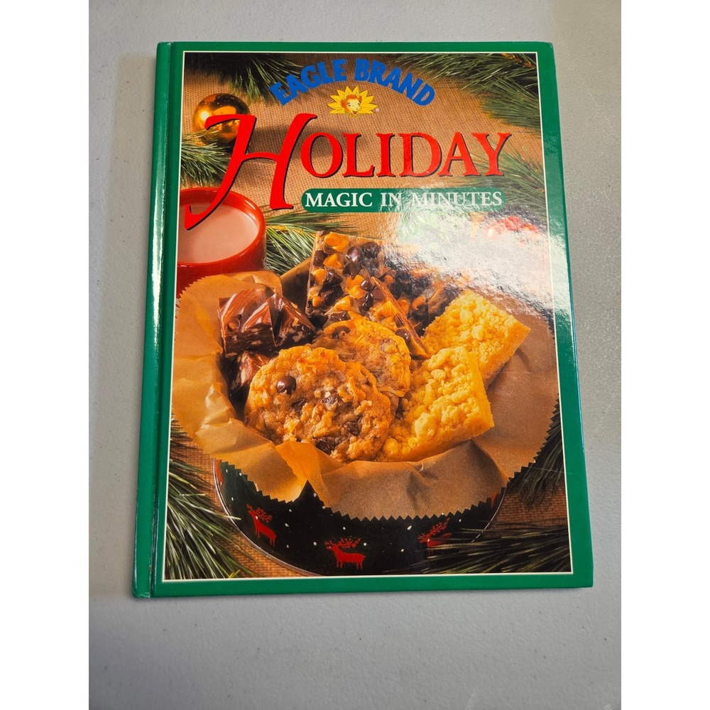 Eagle Brand Holiday Magic in Minutes Cookbook 2002 Hardcover Dessert Recipes